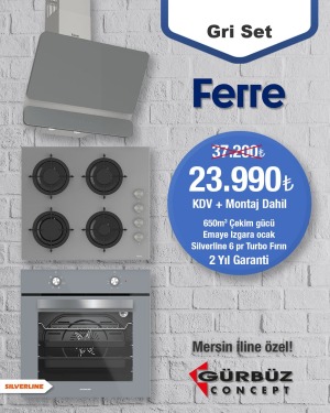 FERRE DAVLUMBAZ - GRİ CAM OCAK  /SILVERLINE GRİ TURBO FIRIN